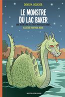 Une aventure des Trois Mousquetaires 01 : Le monstre du Lac Baker