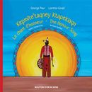 Kepmite'taqney Ktapekiaqn - Le chant d'honneur - The Honour Song