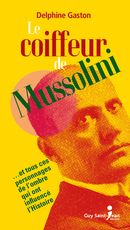 Le coiffeur de Mussolini