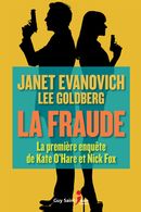 La fraude : La première enquête de Kate O'Hare et Nick Fox