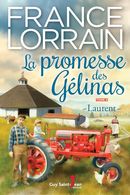 La promesse des Gélinas 04 : Laurent