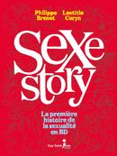 Sexe Story : La première histoire de la sexualité en BD
