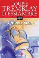 « Queen Size » N.E.