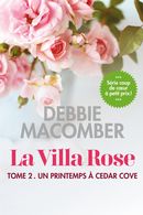 La Villa Rose 02 : Un printemps à Cedar Cove N.E.