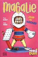 MégasDuos 05 : Magalie joue au hockey