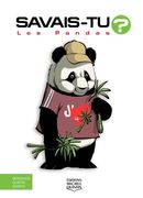 Savais-tu? 70 : Les Pandas - En couleurs