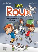 Les Roux 05 : Le mystérieux signal
