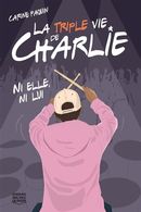 La triple vie de Charlie 02 : Ni elle ni lui