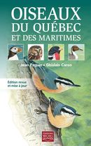 Oiseaux du Québec et des Maritimes (rigide) - Guide d'identification illustré N.E.