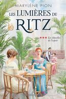 Les lumières du Ritz 03 : Les étincelles de l'espoir