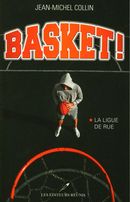 Basket! 01 : La ligue de rue