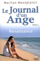 Le journal d'un ange 01 : Renaissance