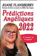 Prédictions Angéliques 2022 - L'année de l'amour