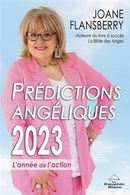 Prédictions Angéliques 2023 - L'année de l'action
