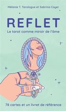Reflet - Le tarot comme miroir de l'âme
