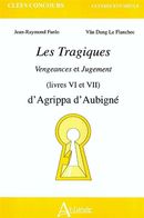 Tragiques d'Agrippa D'Aubignée: vengeances et jugement