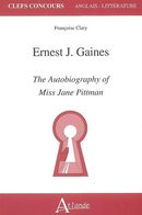 Ernest J. Gaines: The Autobiography of Miss Jane Pittman