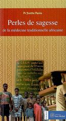 Perles de sagesse de la médecine traditionnelle africaine