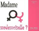 Madame ou mademoiselle ?