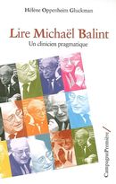 Lire Michaël Balint - Un clinicien pragmatique