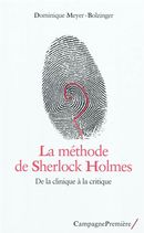 La méthode de Sherlock Holmes - De la clinique à la crititque
