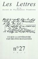Les Lettres de la SPF No. 27 : Ce que la littérature fait des psychanalystes