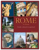 Rome et Assise  Guide culturel et spirituel
