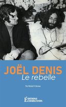 Joël Denis : Le rebelle