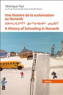 Une histoire de la scolarisation au Nunavik