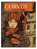La trilogie Corvus 02 : Le huis clos