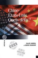 Chine-Etats-Unis. Quels défis?