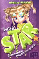 Lolita Star 02 : Un anniversaire absolument pas ordinaire