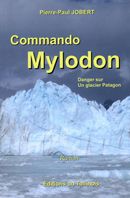 Commando Mylodon : Danger sur un glacier Patagon