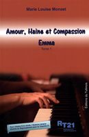 Amour, Haine et Compassion 01 : Emma
