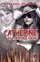 Catherine et l'Héritage Caché