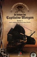 L'adventure galley 01 : Le trésor du Capitaine Morgan