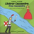 Libérer Cassandra/Free Cassandra