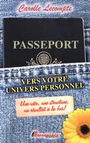 Passeport vers votre univers personnel
