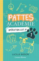 Pattes Académie 01 : Opération CAT-P