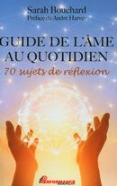Guide de l'âme au quotidien : 70 sujets de réflexion