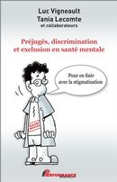 Préjugés, discrimination et exclusion en santé mentale