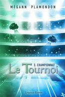 Le Tournoi 03 : Championnat