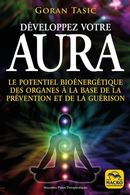 Aura - Le potentiel bioénergétique des organes à la base de la prévention et de la guérison N.E.