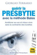 Guérir la presbytie avec la méthode Bates N.E.
