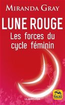 Lune rouge  Les forces du cycle féminin N.E.