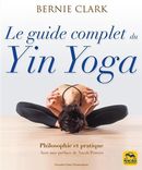 Le guide complet du Yin Yoga