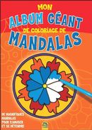Mon album géant de coloriage de Mandalas