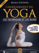 L'enseignement du yoga 01 : Les techniques et les bases