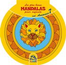 Les plus beaux mandalas pour enfants - Ronds  Animaux N.E.