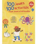 100 jours, 100 activités pour jouer et apprendre - Jaune 4+